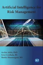 Artificial Intelligence for Risk Management