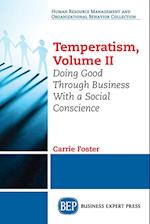Temperatism, Volume II