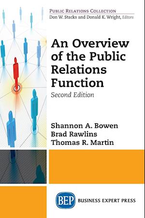 An Overview of The Public Relations Function, Second Edition