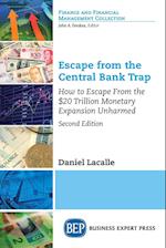 Escape from the Central Bank Trap, Second Edition