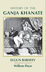 HISTORY OF THE GANJA KHANATE