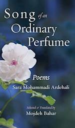 Song of an Ordinary Perfume