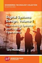 Digital Systems Design, Volume I