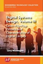 Digital Systems Design, Volume III