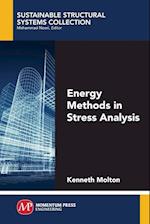 Energy Methods in Stress Analysis