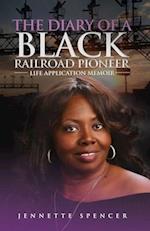 The Diary of a Black Railroad Pioneer