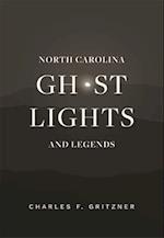 North Carolina Ghost Lights and Legends