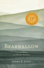 Bearwallow : A Personal History of a Mountain Homeland 