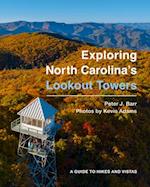 Exploring North Carolina's Lookout Towers