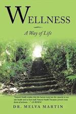 Wellness-A Way of Life