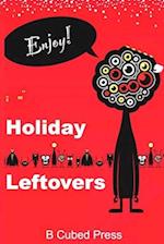 Holiday Leftovers 