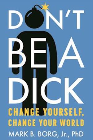 Don't Be a Dick