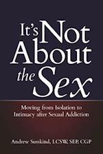 It's Not about the Sex