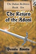 The Return of the Adoni