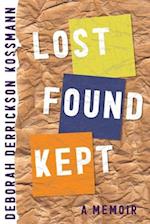 Lost Found Kept