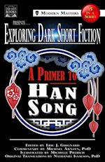 Exploring Dark Short Fiction #5: A Primer to Han Song