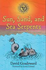 Sun, Sand, and Sea Serpents 