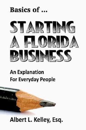 Basics of... Starting a Florida Business