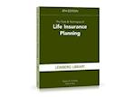 Tools & Techniques of Life Insurance Planning, 8th Edition