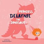 Princess Delaynie the Dinosaur