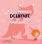 Princess Delaynie the Dinosaur