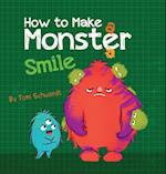 How to Make a Monster Smile