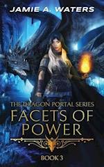 Facets of Power (The Dragon Portal, #3) 