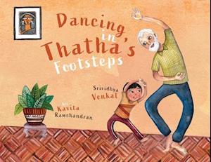 Dancing in Thatha's Footsteps