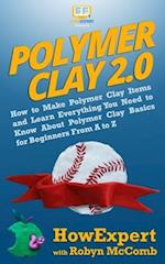 Polymer Clay 2.0