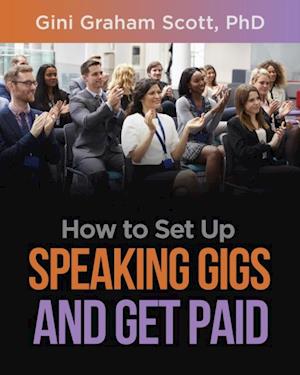 How to Set Up Speaking Gigs and Get Paid