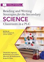 Reading and Writing Strategies for the Secondary Science Classroom in a Plc at Work(r)