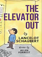 The Elevator Out