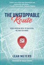 The Unstoppable Route