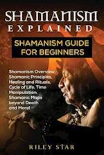 Shamanism Explained
