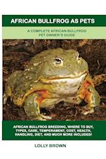 African Bullfrog as Pets