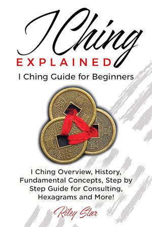 I Ching Explained