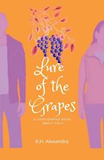 Lure of the Grapes