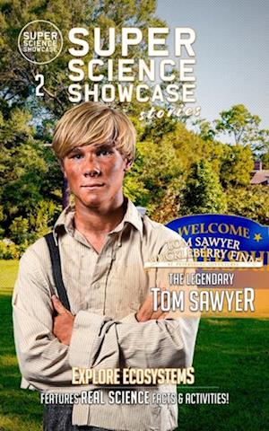 Legendary Tom Sawyer: Tom & Huck