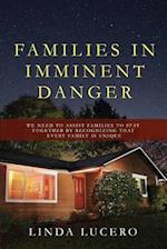 Families in Imminent Danger