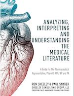 Analyzing, Interpreting and Understanding The Medical Literature