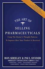 The Art of Selling Pharmaceuticals