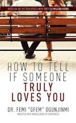 How to Tell if Someone Truly Loves You