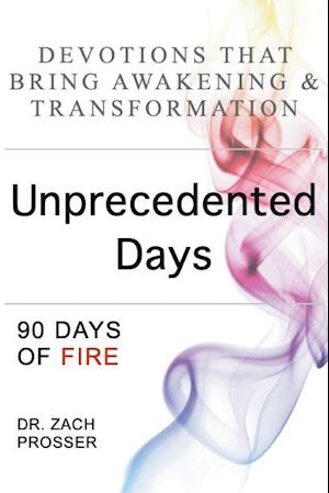 Unprecedented Days