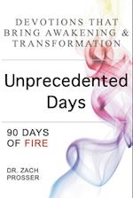 Unprecedented Days