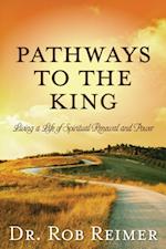 Pathways to the King