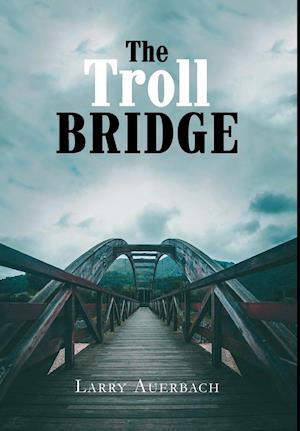 The Troll Bridge