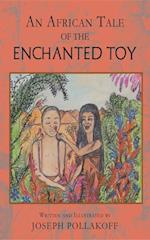 African Tale of the Enchanted Toy