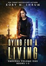 Dying for a Living Omnibus Volume 1