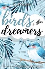 Birds & Other Dreamers: Poems 