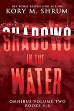 Shadows in the Water Omnibus Volume 2: Books 4 - 6 